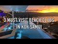 3 must visit beach clubs in koh samui