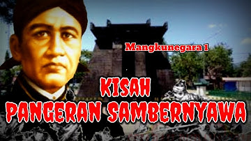 KISAH PANGERAN SAMBERNYAWA | Pahlawan Nasional Indonesia
