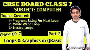 CBSE Class 7 Computer | Chapter 7 | Loops & Graphics in QBasic | QBasic Tutorial | Part 2 | NCERT