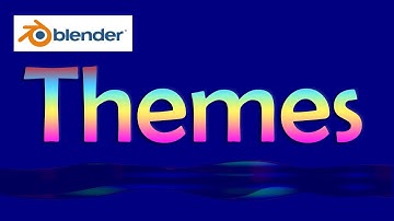 06 Blender Themes