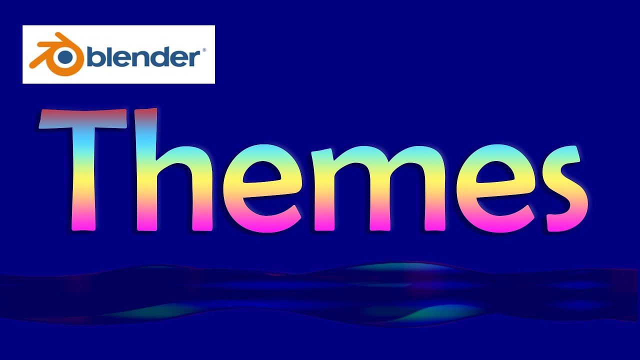 06 Blender Themes - YouTube