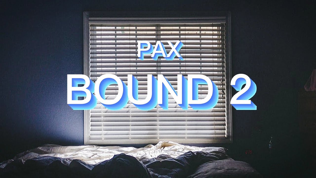 Watch Pax - Blind (Kanye West "Bound 2" Freestyle) on YouTube Watch Pax - Blind (Kanye West "Bound 2" Freestyle) on YouTube