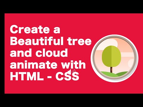 Create an Animated Scene with HTML and CSS: Adding a Tree and Moving Clouds