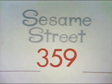 Sesame Street - Episode 359