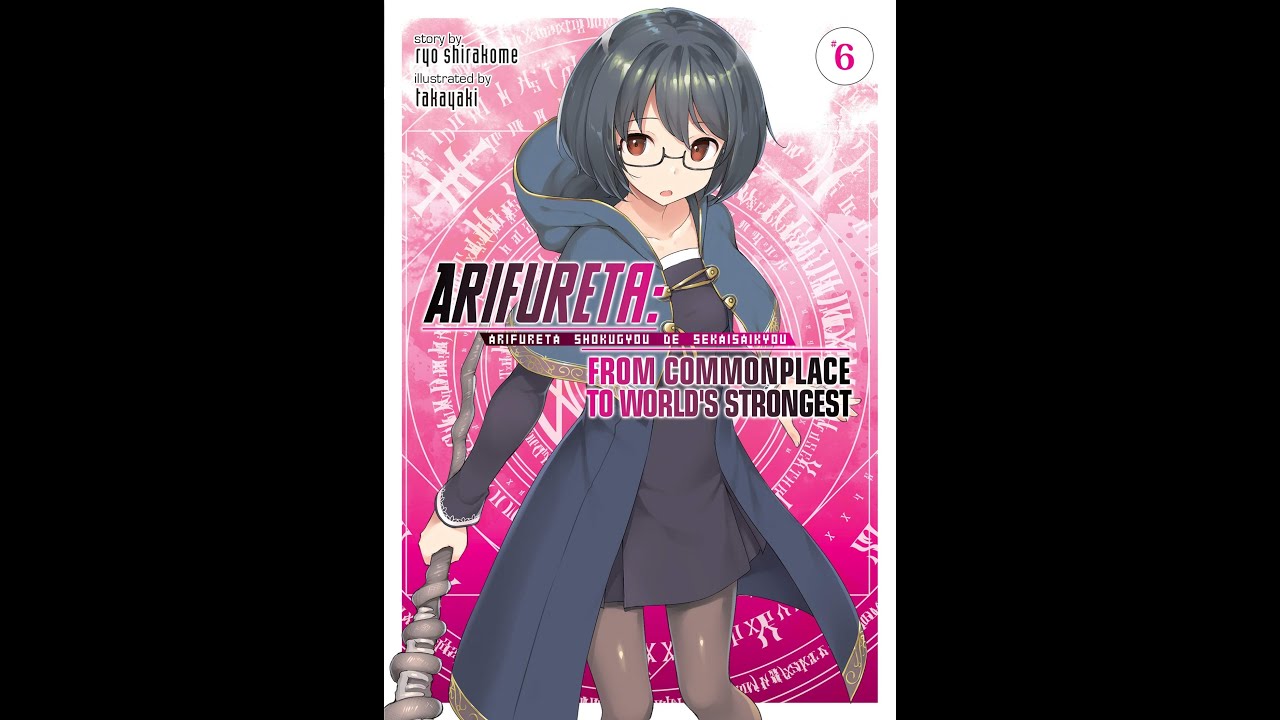 Korrespondance Bore generelt 6 ARIFURETA Vol. 6 Audio Book | Arifureta: From Commonplace to World's  Strongest (Light Novel) - YouTube