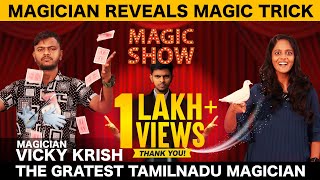 Real மேஜிக்குனு ஏதுவும் கிடையாது | Vicky Krish Magician Reveals #magic  #magicreveal #magictricks