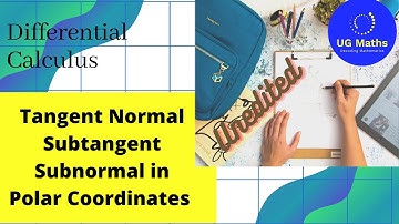 Differential Calculus||Tangent, Normal, Subtangent, Subnormal in Polar coordinate and Pedal Equation