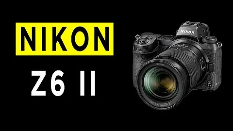 Nikon Z6 ii Mirrorless Camera Highlights & Overview