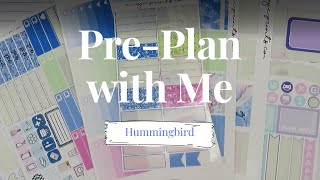 Pre-Plan With Me ~ Hummingbird ~ Target Dollar Spot Planner|Brain Dump Planner