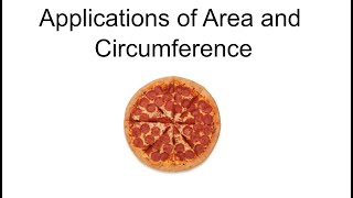 Applications of Area and Circumference