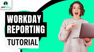 Workday Reporting Calculated Fields | Workday Reporting Tutorial | Reporting Training | Upptalk