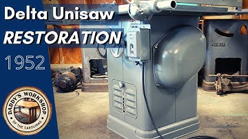 1952 Delta Unisaw Restoration