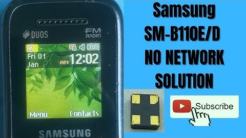 Samsung SM-B110E/D No Network problem/ B110E Network solution