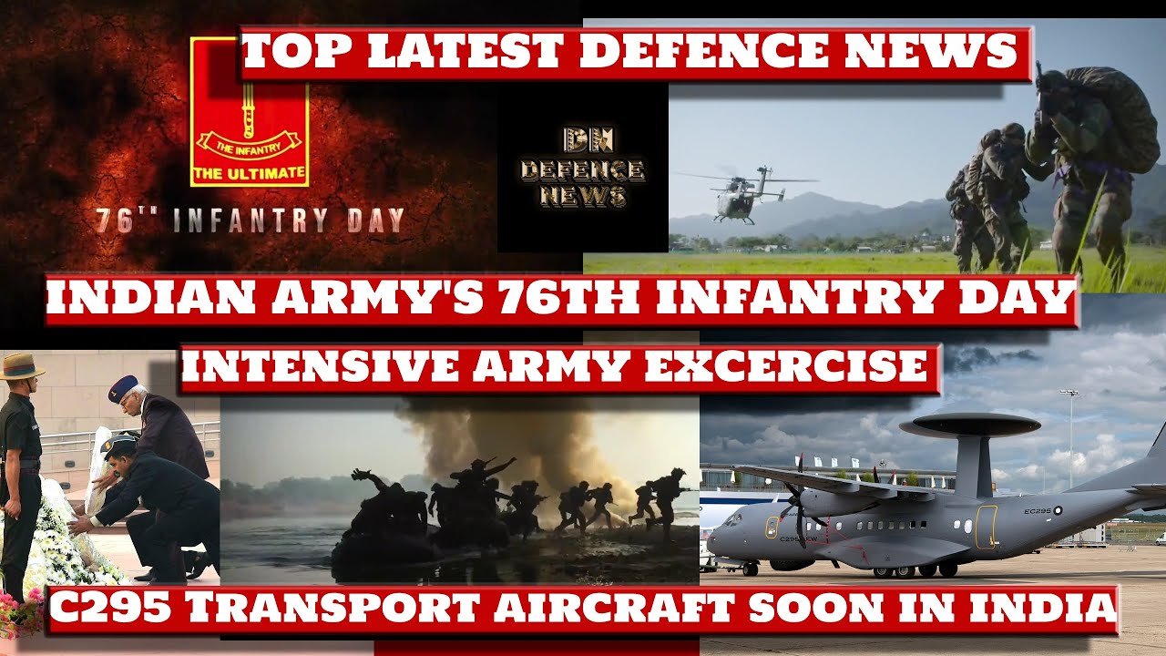 76TH INFANTRY DAY OF INDIAN ARMY|INTENSIVE ARMY EXCERCISE EYE ON CHINA|C295 SOON|