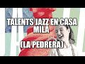 BARCELONAUTES / TALENTS JAZZ EN CASA MILÁ (LA PEDRERA)