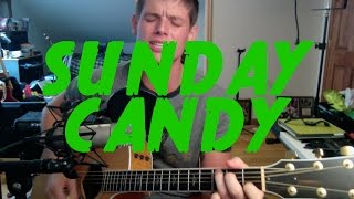 Sunday Candy - Chance The Rapper & The Social Experiment (Acoustic Cover)
