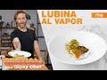 Lubina al vapor de Gipsy Chef | Cocina BESTIAL!