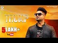 TRUMP (FULL VIDEO) - GAGAN | LATEST PUNJABI SONGS 2019 |  NEW PUNJABI SONGS 2019 | MUSIC TYM