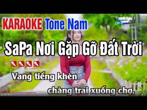 Sapa Gặp Gỡ Đất Trời Karaoke - SaPa Nơi Gặp Gỡ Đất Trời Karaoke Tone Nam | Karaoke  Nhạc Sống Thanh Ngân 2022