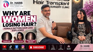 Female Hair fall 🤔? | Female Pattern Hair Loss Explained By Dr Habib 💯