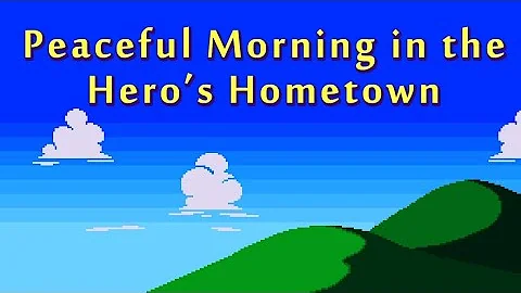 GSTMIX14: Peaceful Morning in the Hero's Hometown