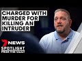 The man charged with murder for killing an intruder and saving a family | 7NEWS Spotlight