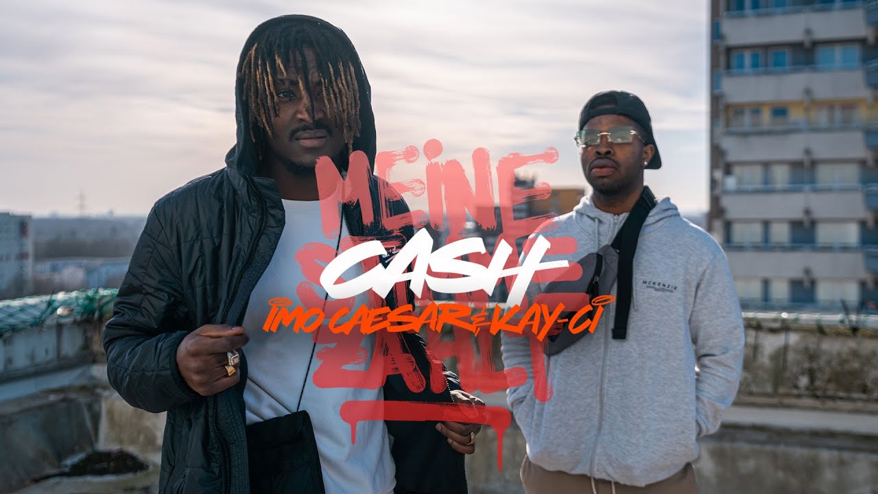 Cash - Kay-Ci & Imo Caesar