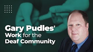 Gary Pudles' Work for the Deaf Community screenshot 5