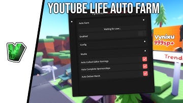 YouTube Life Auto Farm - New Features! | Updated June 2022  [ Pastebin ]