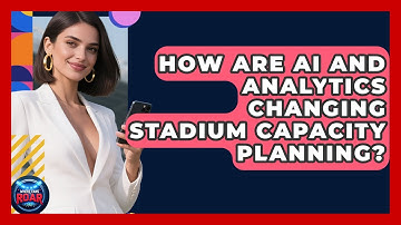 How Are AI And Analytics Changing Stadium Capacity Planning? - Where the Fans Roar