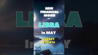 LIBRA MAY New Moon #astrology #libra #librahoroscope #spring2024 #libraascendant #may2024 #zodiac