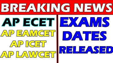 AP ECET 2020 || AP EAMCET || ICET ||PGECET | LAWCET | EXAMS DATES RELEASED || BSD || CHECK IT | FAST