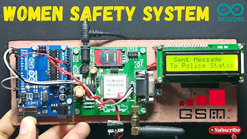 WOMEN Safety System | Arduino Project