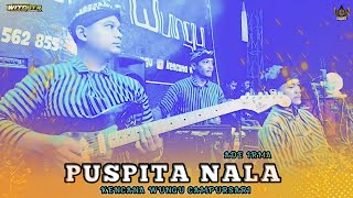 PUSPITA NALA - KENCANA WUNGU CAMPURSARI - ADE IRMA ( Stage Cam )
