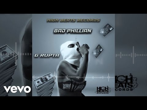 G Rupta - Bad Phillian (Official Audio)