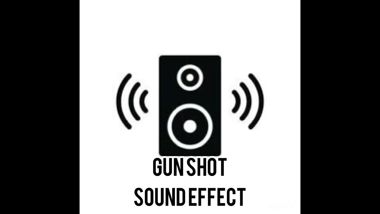Gun Shot sound effect YouTube