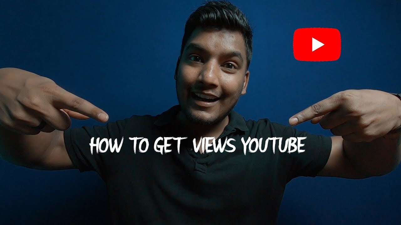 How To Get Views On Youtube YouTube
