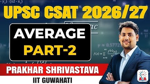 Amazing Solution Trick of Average Based Questions l CSAT For UPSC Prelims 2026  l Legacy IAS