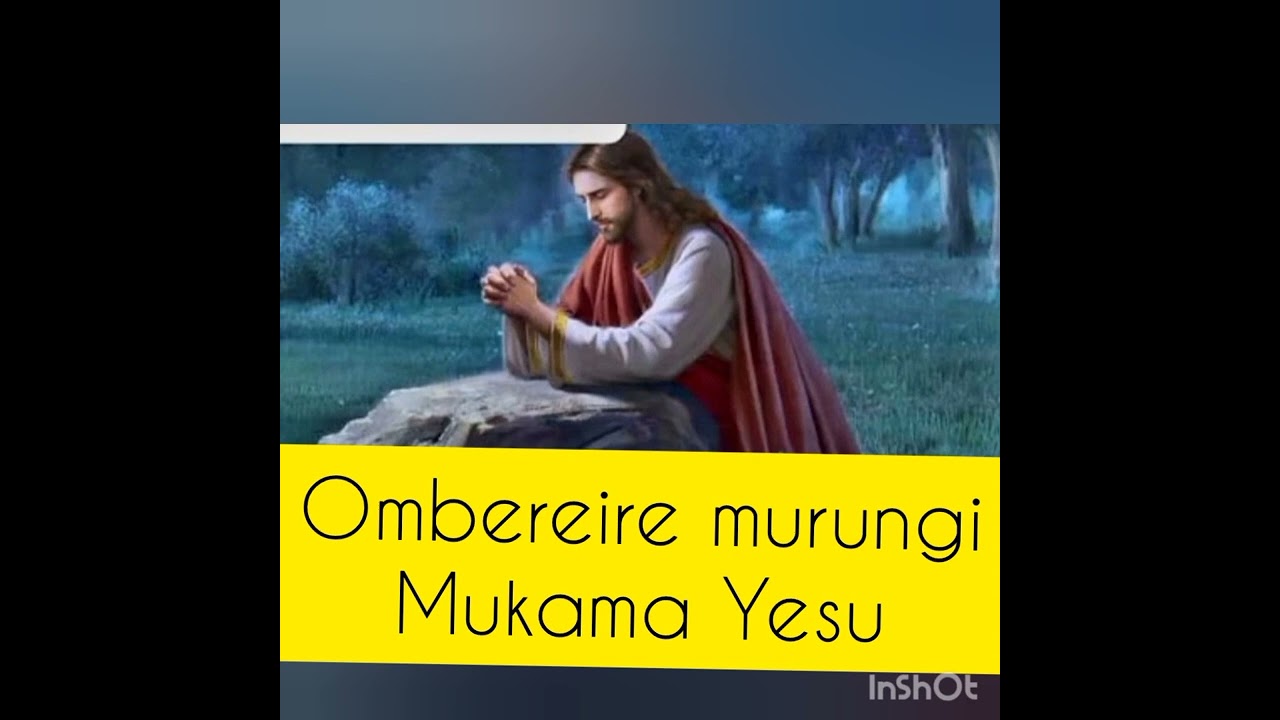 Ombereire Murungi Mukama Yesu fr vincent