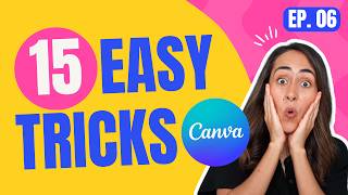 15 Canva Tips That Are Total LifeSavers!  [FREE & PRO] | Ep. 06