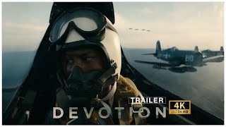 DEVOTION - (2022) | 4K Official Trailer