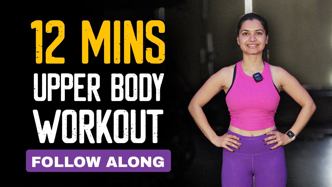 12 Minute Upper Body Workout (Follow Along) | MyHealthBuddy
