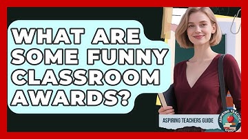 What Are Some Funny Classroom Awards? - Aspiring Teacher Guide