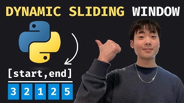 Dynamic Sliding Window in 10 Minutes [DSA in Python]