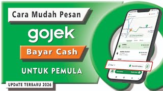 cara pesan gojek bayar cash untuk pemula terbaru 2026 || cara pesan gojek bayar tunai terbaru 2026