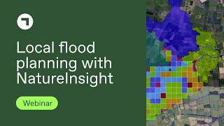 Scalgo webinar: Local flood planning with NatureInsight