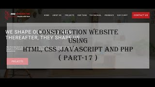 Construction Website Using HTML, CSS, Javascript and PHP ( Part-17 ) | Connect Team With Database
