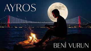 Ayros - Beni Vurun (Akustik Cover) \