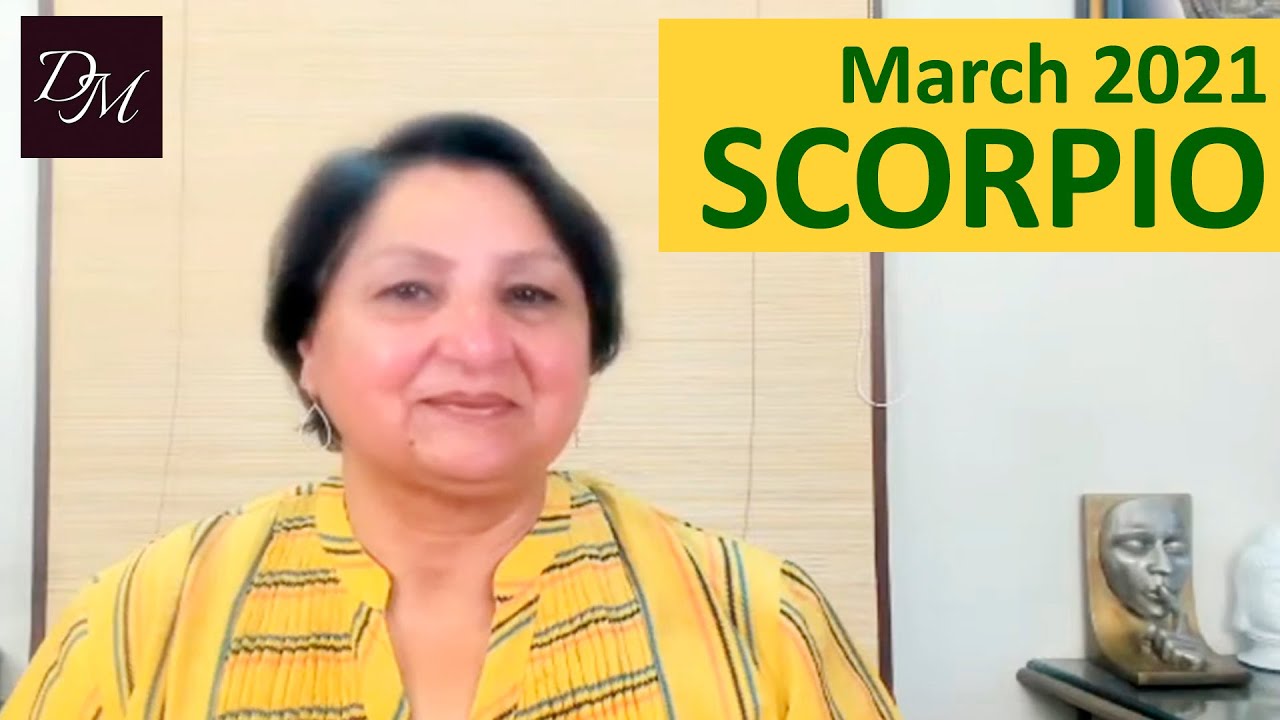 March 2021 Scorpio Horoscope Predictions And Guidance