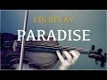Coldplay - Paradise for violin and piano (COVER)